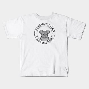 Koala - We All Share This Planet - animal design on white Kids T-Shirt